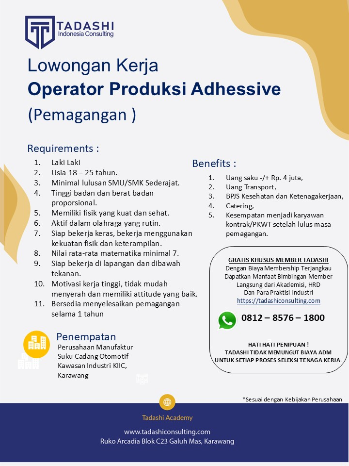 Operator Produksi Adhessive Laki Laki  (Magang)